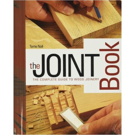  The Best Woodworking Books Option: The Joint Book: The Complete Guide to Wood Joinery