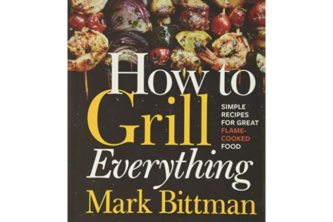 The Best Grilling Option: “How to Grill Everything” by Mark Bittman