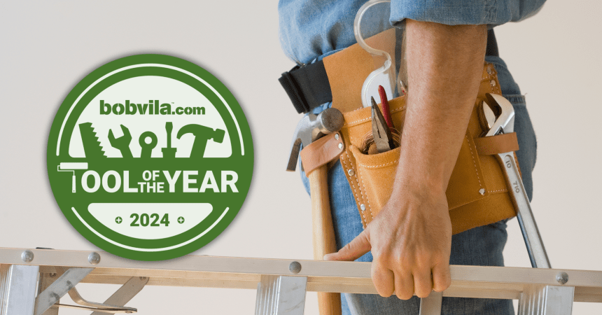 BobVila.com Tool of the Year Awards 2024